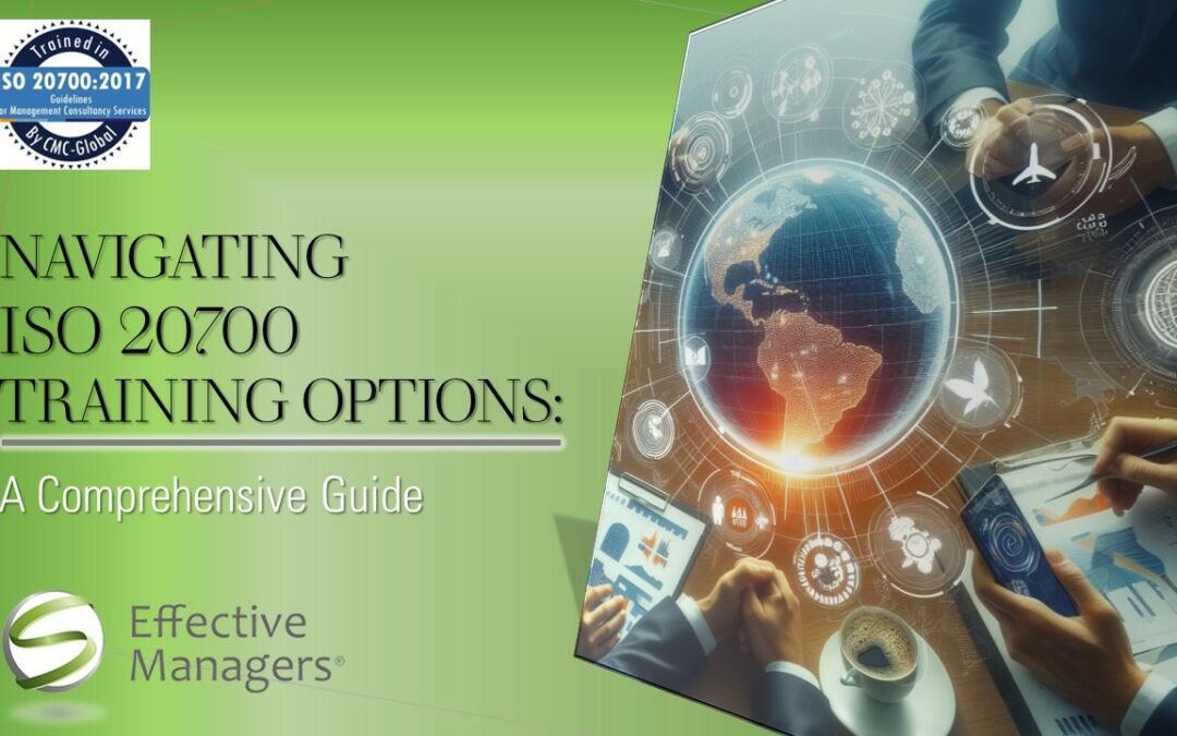 Navigating ISO 20700 training options