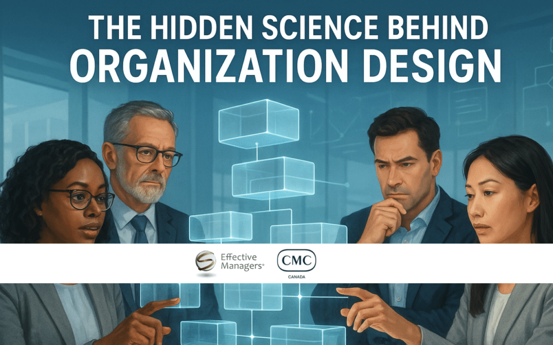 The Hidden Science Behind Organzanization Design