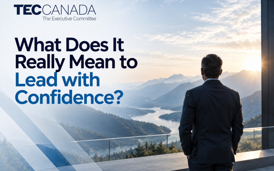 What Does It Really Mean to Lead with Confidence?